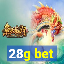 28g bet